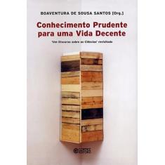 Conhecimento prudente para uma vida decente: Um discurso sobre as ciências' revisitado