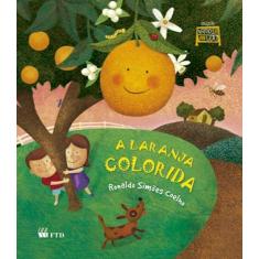 Livro - A laranja colorida