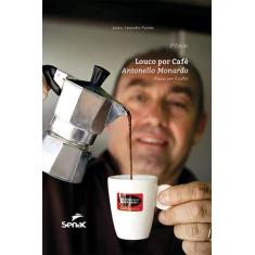 Livro - Loucos Por Café