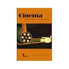 Cinema, Comunicacao E Audiovisual - Alameda Casa Editorial