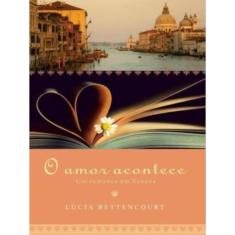O Amor Acontece: Um Romance Em Veneza
