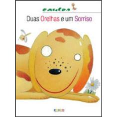 Duas Orelhas E Um Sorriso