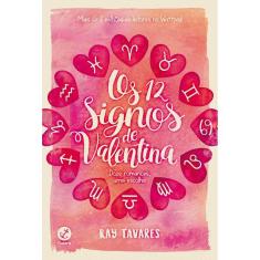 Os 12 signos de Valentina