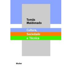 Cultura, Sociedade e Técnica - BLUCHER, 3