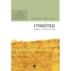 Livro - 1 Timóteo - Comentários Expositivos Hagnos
