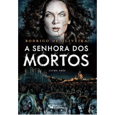 A senhora dos mortos Vol. 03: Livro Três