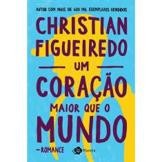 Livro - Um coração maior que o mundo