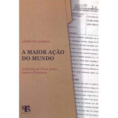 Maior Ação do Mundo, A - ANDRE DE ALMEIDA, 3