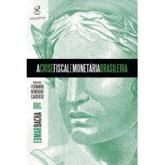 Livro - A crise fiscal e monetária brasileira