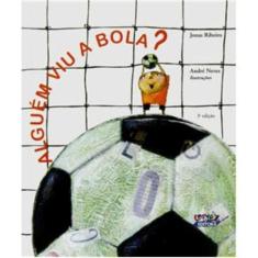 Alguem Viu A Bola?