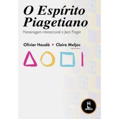 Livro - O Espírito Piagetiano: Homenagem Internacional a Jean Piaget