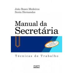 Livro - Manual Da Secretária: Técnicas De Trabalho