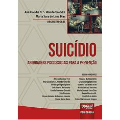 Suicídio - Abordagens Psicossociais para a Prevenção