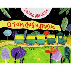 Livro - O Trem Chegou Atrasado
