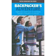 BackPackers adventure: Inglês para quem quer se aventurar, estudar e trabalhar no exterior