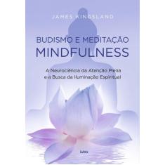 Livro - Budismo E Meditação Mindfulness