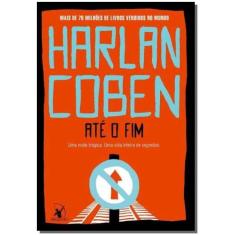 Livro Até o Fim Harlan Coben