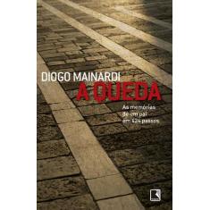 Livro - A queda: As memórias de um pai em 424 passos