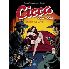 Livro - Cicca Dum-Dum 1 - Desafiando Al Capone