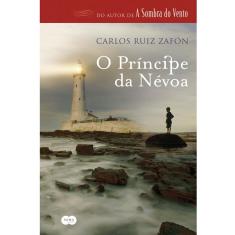 Livro - O Príncipe da Névoa - Carlos Ruiz Zafón