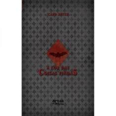 Cor das coisas findas, a - ARTES E OFICIOS*