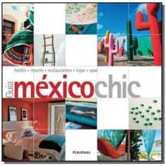 Mexico - Guia Chic - Publifolha