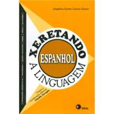 Xeretando a Linguagem em Espanhol