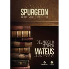 Livro Mateus, O Evangelho Segundo: A Narrativa Do Rei