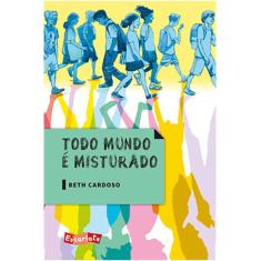 Todo mundo E misturado