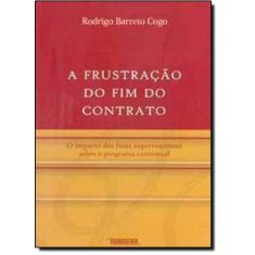 Frustração do Fim do Contrato, A
