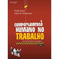 Livro - Comportamento Humano No Trabalho - Vol. I