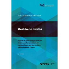 Gestao De Custos - 4ª Ed. - Fgv Editora