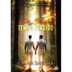 Em Busca do Tempo Perdido - BOOK ESPIRITA