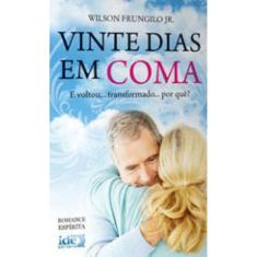 Vinte Dias Em Coma