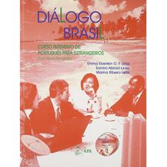 Diálogo Brasil - Curso Intensivo de Português para Estrangeiros - Livro Texto com CD-ROM