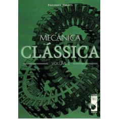 Mecânica clássica - Vol. 2: Volume 2