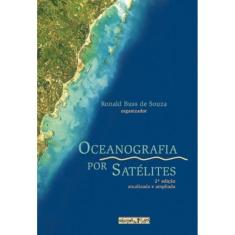 Oceanografia Por Satelites - 2A Edicao