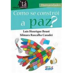 Livro - Como se constrói a paz?