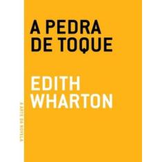 Pedra de toque, a - GRUA LIVROS