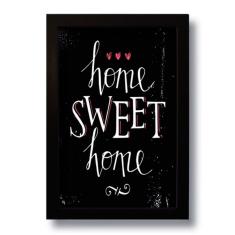 Quadro Decorativo Frase Home Sweet Home 33x43 Cm