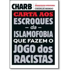 Livro - Carta aos escroques da islamofobia que fazem o jogo dos racist