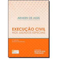 Execução Civil nos Juizados Especiais - REVISTA DOS TRIBUNAIS, 3