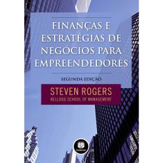 Livro - Finanças e Estratégias de Negócios para Empreendedores