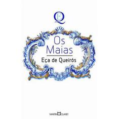 Maias, Os