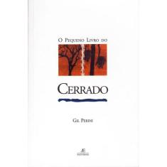 Livro - O Pequeno Livro do Cerrado