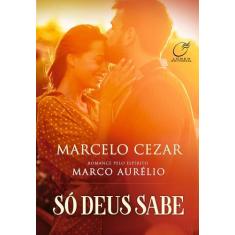 Livro - Só Deus Sabe