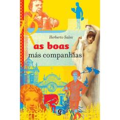Livro - As boas más companhias