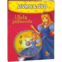 Livro - Clássicos para sonhar: a Bela Adormecida