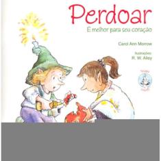 Perdoar é melhor para seu coração