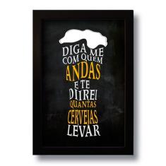Quadro Decorativo Frase Cerveja 33x43 Cm